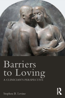 Image for Barriers to loving: a clinician's perspective