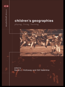 Image for Children's Geographies: Playing, Living, Learning