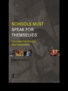 Image for Schools must speak for themselves: the case for school self-evaluation