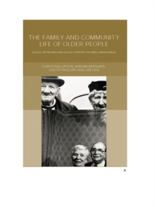 Image for Family and community life of older people: social networks and social support in three urban areas