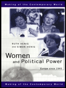 Image for Women and political power: Europe since 1945