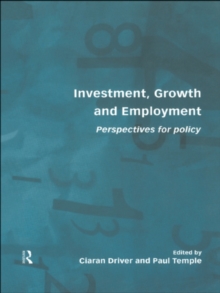 Image for Investment, growth, and employment: perspectives for policy