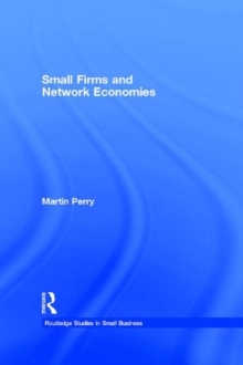 Image for Small Firms and Network Economies