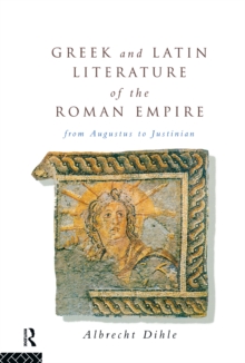 Image for Greek and Latin Literature of the Roman Empire: From Augustus to Justinian