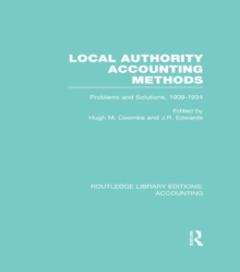 Image for Local authority accounting methods: problems and solutions 1909-1934