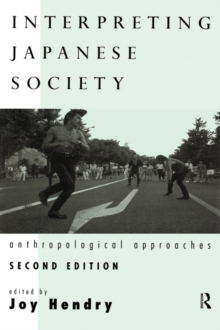 Image for Interpreting Japanese Society: Anthropological Approaches