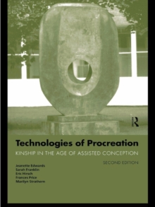 Image for Technologies of procreation: kinship in the age of assisted conception