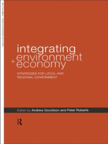 Image for Integrating environment and economy: strategies for local and regional government