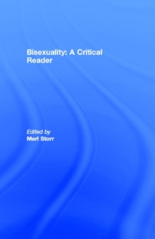 Image for Bisexuality: a critical reader