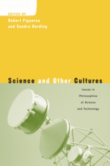 Image for Science and other cultures: diversity in the philosophy of science and technology