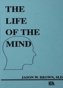 Image for The life of the mind: an essay on phenomenological externalism