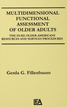 Image for Multidimensional functional assessment of older adults: the Duke Older Americans Resources and Services procedures