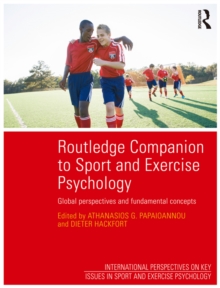 Image for Routledge companion to sport and exercise psychology: global perspectives and fundamental concepts