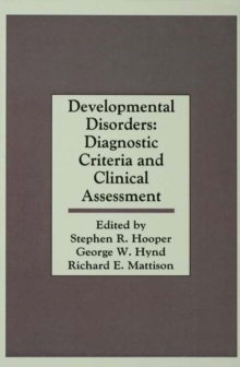 Image for Developmental disorders: diagnostic criteria and clinical assessment