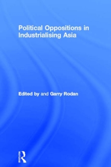 Image for Political oppositions in industrialising Asia.