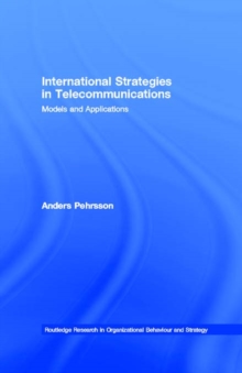 Image for International Strategies in Telecommunications: Models and Applications