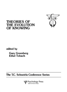 Image for Theories of the evolution of knowing