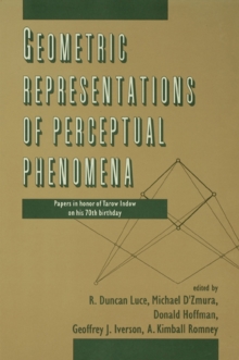 Image for Geometric representations of perceptual phenomena: papers in honor of Tarow Indow on his 70th birthday
