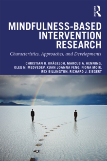 Image for Mindfulness-based intervention research: characteristics, approaches, and developments