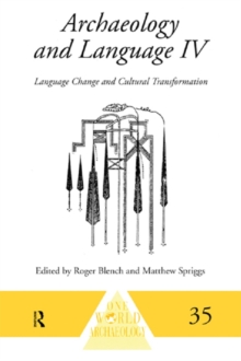 Image for Archaeology and language.: (Language change and cultural transformation)