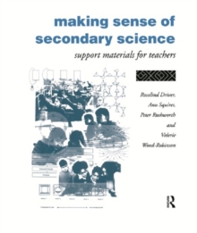 Image for Making Sense of Secondary Science: Support material for teachers