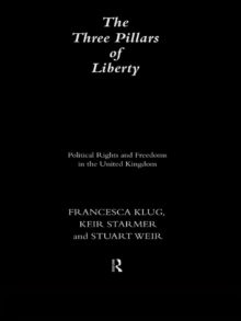 Image for The three pillars of liberty: political rights and freedoms in the United Kingdom