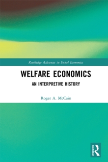 Image for Welfare Economics: An Interpretive History