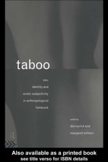 Image for Taboo: sex, identity and erotic subjectivity in anthropological fieldwork.