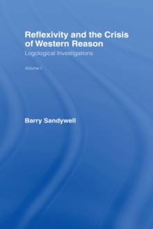 Image for Reflexivity and the crisis of Western reason