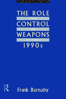 Image for Role and Control of Weapons in the 1990s