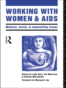 Image for Working with Women and AIDS: Medical, Social and Counselling Issues