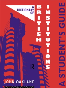 Image for A Dictionary of British Institutions: A Students' Guide