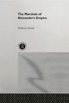 Image for The Marshals of Alexander's Empire