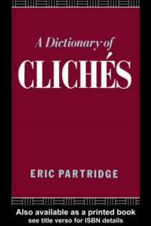 Image for A Dictionary of Cliches
