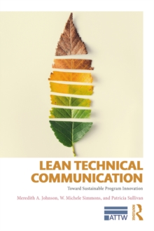 Image for Lean technical communication: toward sustainable program innovation