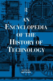 Image for An Encyclopedia of the History of Technology