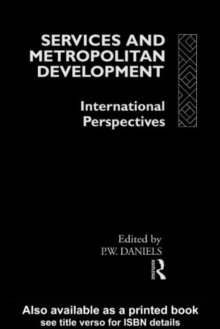 Image for Services and metropolitan development: international perspectives