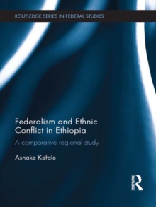 Image for Federalism and ethnic conflict in Ethiopia: a comparative regional study