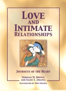 Image for Love and intimate relationships: journeys of the heart