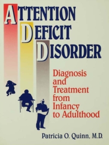 Image for Attention deficit disorder: diagnosis and treatment from infancy to adulthood