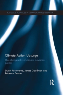 Image for Climate action upsurge: the ethnography of climate movement politics