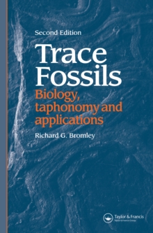 Image for Trace Fossils: Biology, Taphonomy and Applications