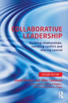 Image for Collaborative leadership: building relationships, handling conflict, sharing control