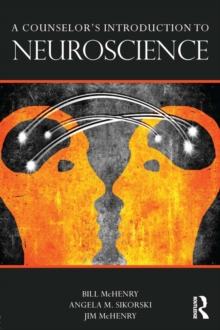 Image for A counselor's introduction to neuroscience