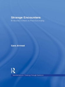 Image for Strange Encounters: Embodied Others in Post-Coloniality