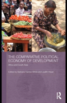Image for The comparative political economy of development Africa and South Asia