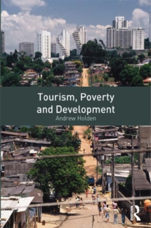 Image for Tourism, poverty and development in the developing world
