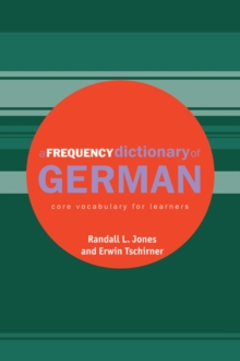 Image for A frequency dictionary of German: core vocabulary for learners