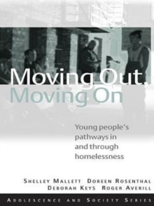 Image for Moving out, moving on: young people's pathways in and through homelessness