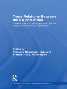Image for Trade relations between the EU and Africa: development, challenges and options beyond the Cotonou Agreement